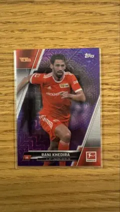 Topps サッカーカード RANI KHEDIRA 218/250