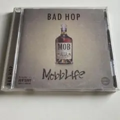 「Mobb Life」BAD HOP