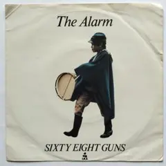 ★The Alarm-Sixty Eight Guns/68 Guns 7インチ