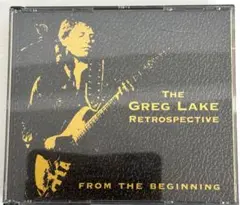 The Greg Lake Retrospective From The Be…
