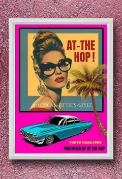 AT-THE-HOP / ハイヒールド【A4サイズ写真ポスター額装付２点セット】