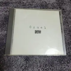 黒夢　Cruel　セカンドアルバム