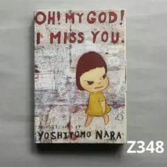 未使用 奈良美智OH! MY GOD! I MISS YOU.ポストカードブック - メルカリ