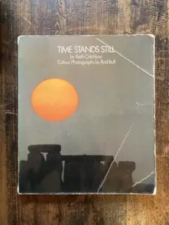TIME STANDS STILL KeithCritchlow