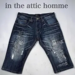 in the attic homme デニムハーフパンツ ヴィンテージ加工のサムネイル