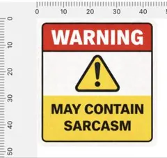 防水ステッカー 警告サイン ステッカー MAY CONTAIN SARCASM