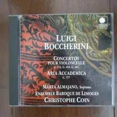 ボッケリーニ「チェロ協奏曲/アリアアカデミカ」リモージュ・バロック・アンサンブル