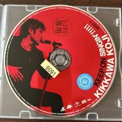 KIKKAWA KOJI KEEP ON SINGIN' CDのみ一枚です。