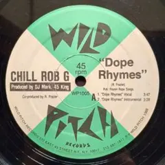CHILL ROB G Dope Rhymes / Wild Pitch