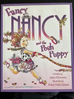Fancy Nancy and the Posh Puppy