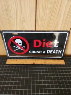 Diet cause a DEATH サイン
