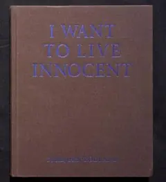 Torbjørn Rødland - I WANT TO LIVE INNOC-