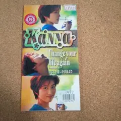KaNNa / Change your again CD
