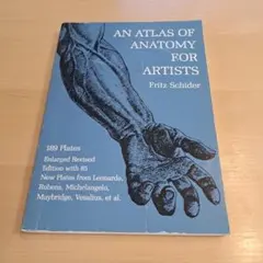 AN ATLAS OF ANATOMY FOR ARTISTS