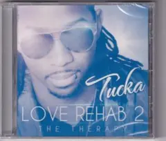 Tucka Love Rehab 2: The Therapy