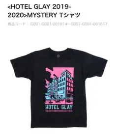 HOTEL GLAY 2019-2020 MYSTERY Tシャツ