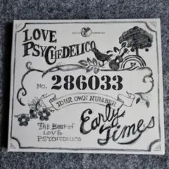 LOVE PSYCHEDELICO Early Times