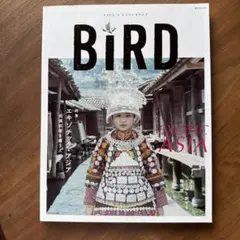 BiRD : LIFE'S A JOURNEY n°06(2014summer)