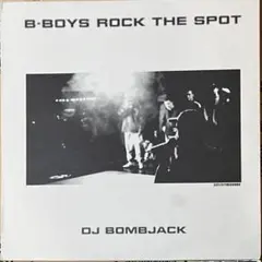【UKオリジ】DJ Bombjack B-Boys Rock The Spot