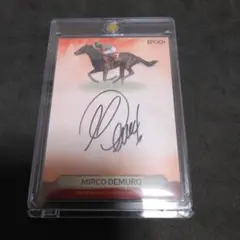 エポック　ホールレーシング　M.デムーロ　直筆サインカード　コスモキュランダ