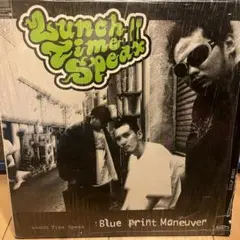 Lunch Time Speax Blue Print Maneuver