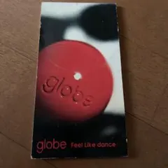 globe/フィール・ライク・ダンス