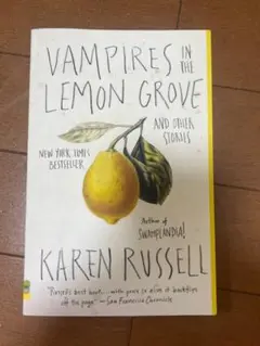Vampires in the Lemon Grove: And Other S