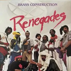 Brass Construction Renegades レコードレアグルーヴ