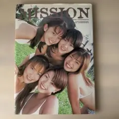 MISSION 写真集 芸能女学館 第２学期沖弥生