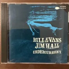 ビル・エヴァンス&ジム・ホール/コンプリート・アンダーカレント　ジャズCD