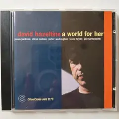 David Hazeltine A World for Her