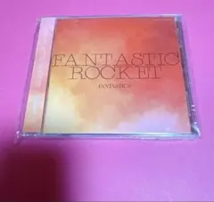 FANTASTIC ROCKET CD☆ FANTASTICS