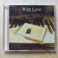 オルゴール セレクション With Love