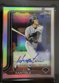 期間限定特価】Topps2025 NPB 松井秀喜 直筆サインカード 99シリ 