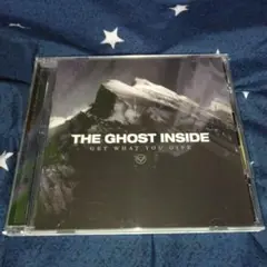 THE GHOST INSIDE - GET WHAT YOU GIVE