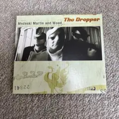 MEDESKI MARTIN & WOOD The Dropper