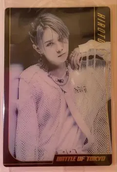 BATTLE OF TOKYO HIROTO ウエハースカード