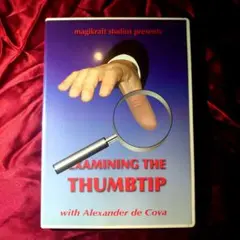Examining the Thumbtip DVD 手品　マジック　サムチップ