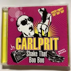 カールプリット ／ Shake That Boo Boo 国内盤CD