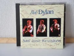 ボブ・ディラン　San Jose Revisited