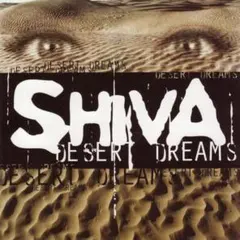 Shiva / Desert Dreams　国内盤　帯付