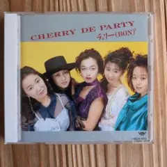 CHERRY DE PARTY チャリーボン