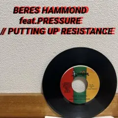 BERES&PRESSURE / PUTTING UP PRESISTANCE