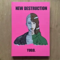 NEW DESTRUCTION YUGO