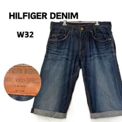 ヒルフィガーデニム TOMMY HILFIGER デニム ハーフデニム 32