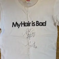 値下げ！！！My Hair is Bad サイン入り Tシャツ M