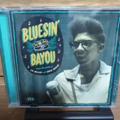 Bluesin' by the Bayou 　ブルース　V.A. ace