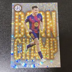 Topps UEFA Japan 페드리 BORN CHAMP