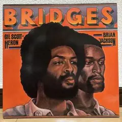 Gil Scott-Heron & Brian Jackson Bridges