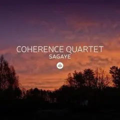 Coherence Quartet ＜Sagaye＞